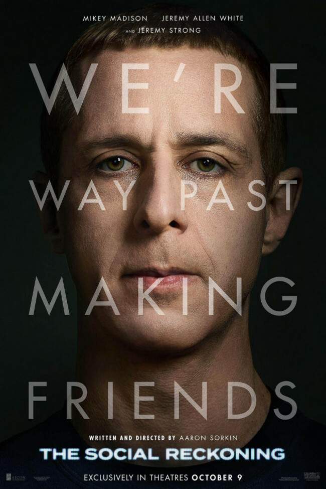 the-social-reckoning2026de-aaron-sorkinjeremy-strong-prod-db-sony-pictures-releasing-columbia-pictures-alcon-entertainment-escape-artists